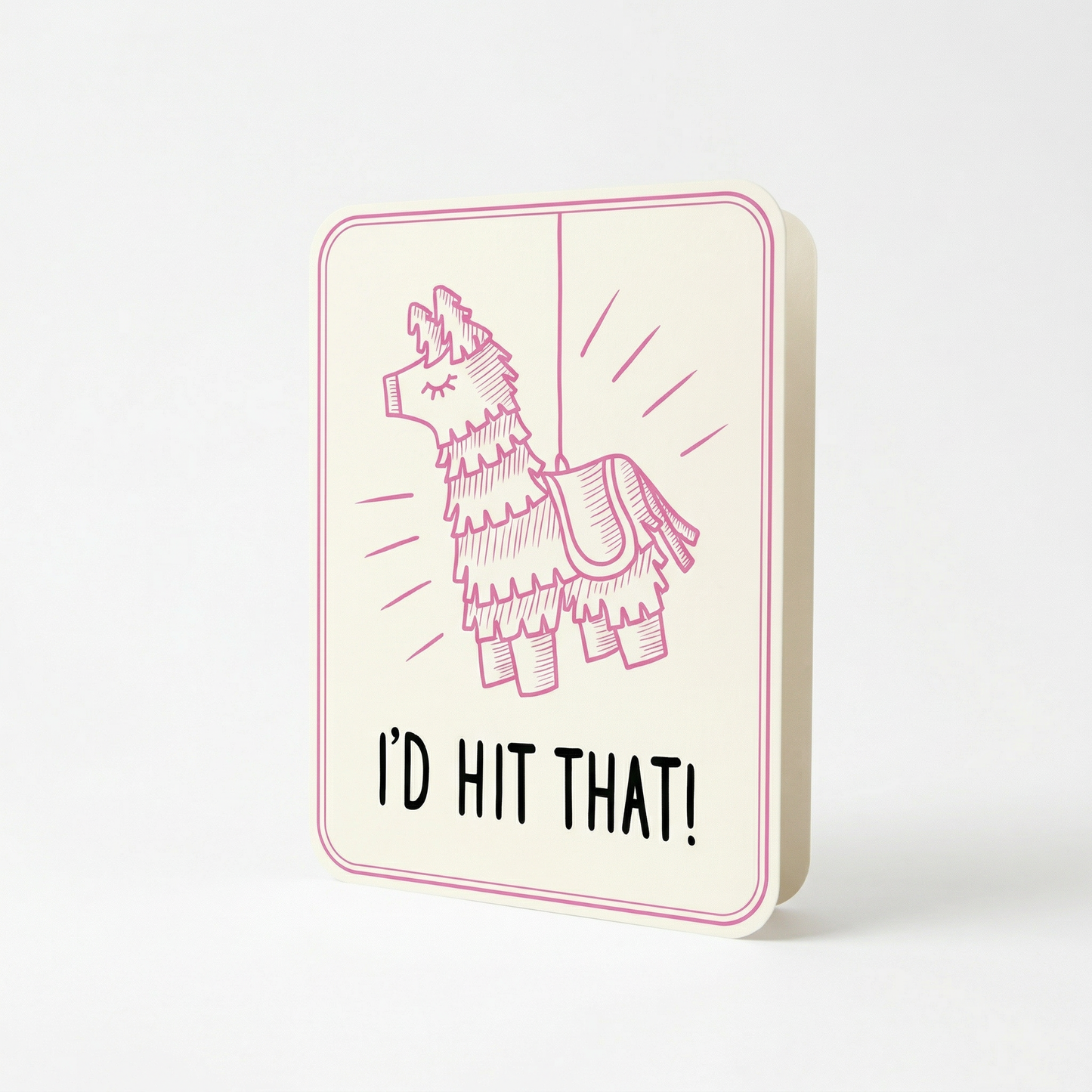 I'd Hit That! Deluxe Piñata Greeting Card with Sticker | Cute Sexy Romance Card