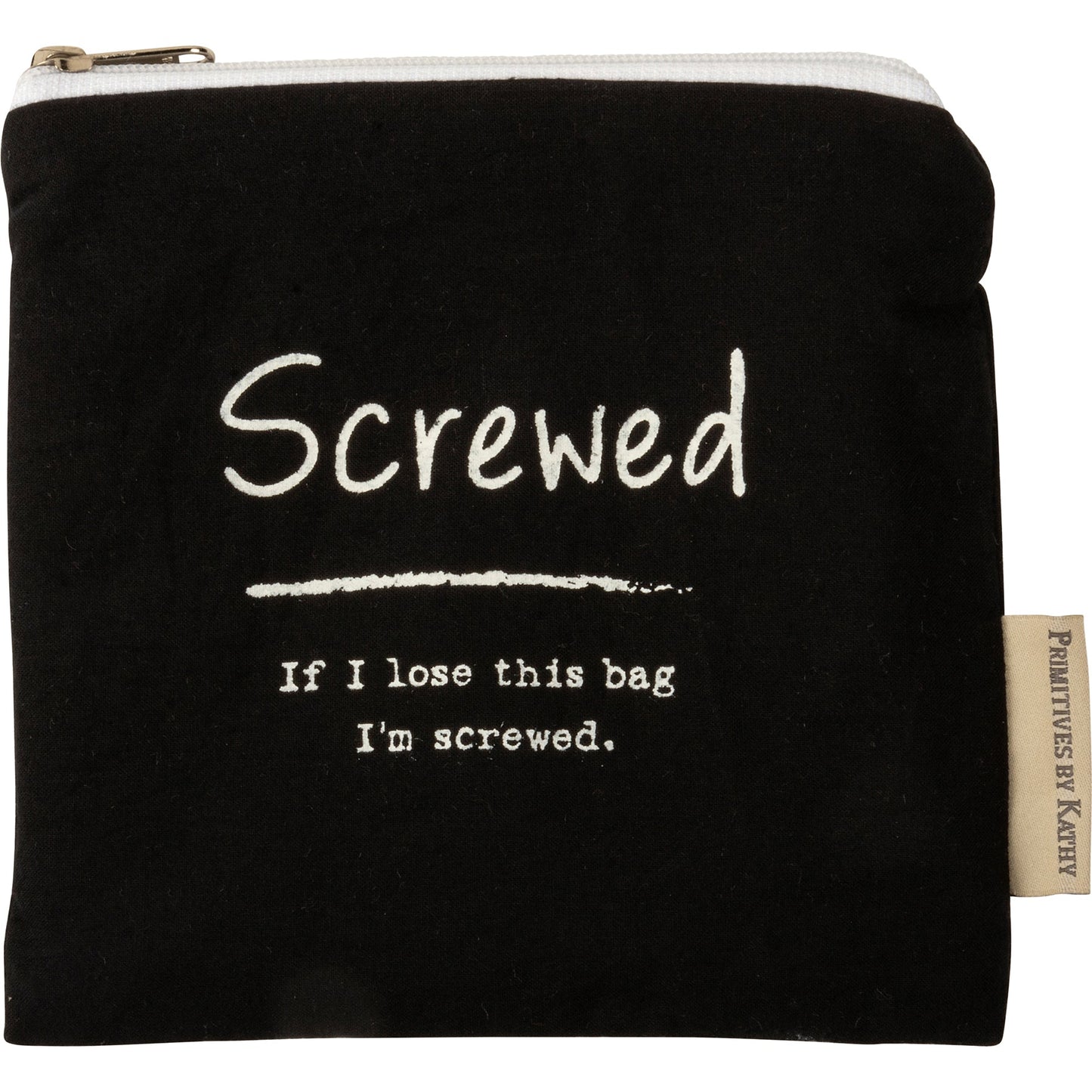 If I Lose This Bag I'm Screwed Everything Pouch | Cotton Zipper Bag | 7" x 6.50"