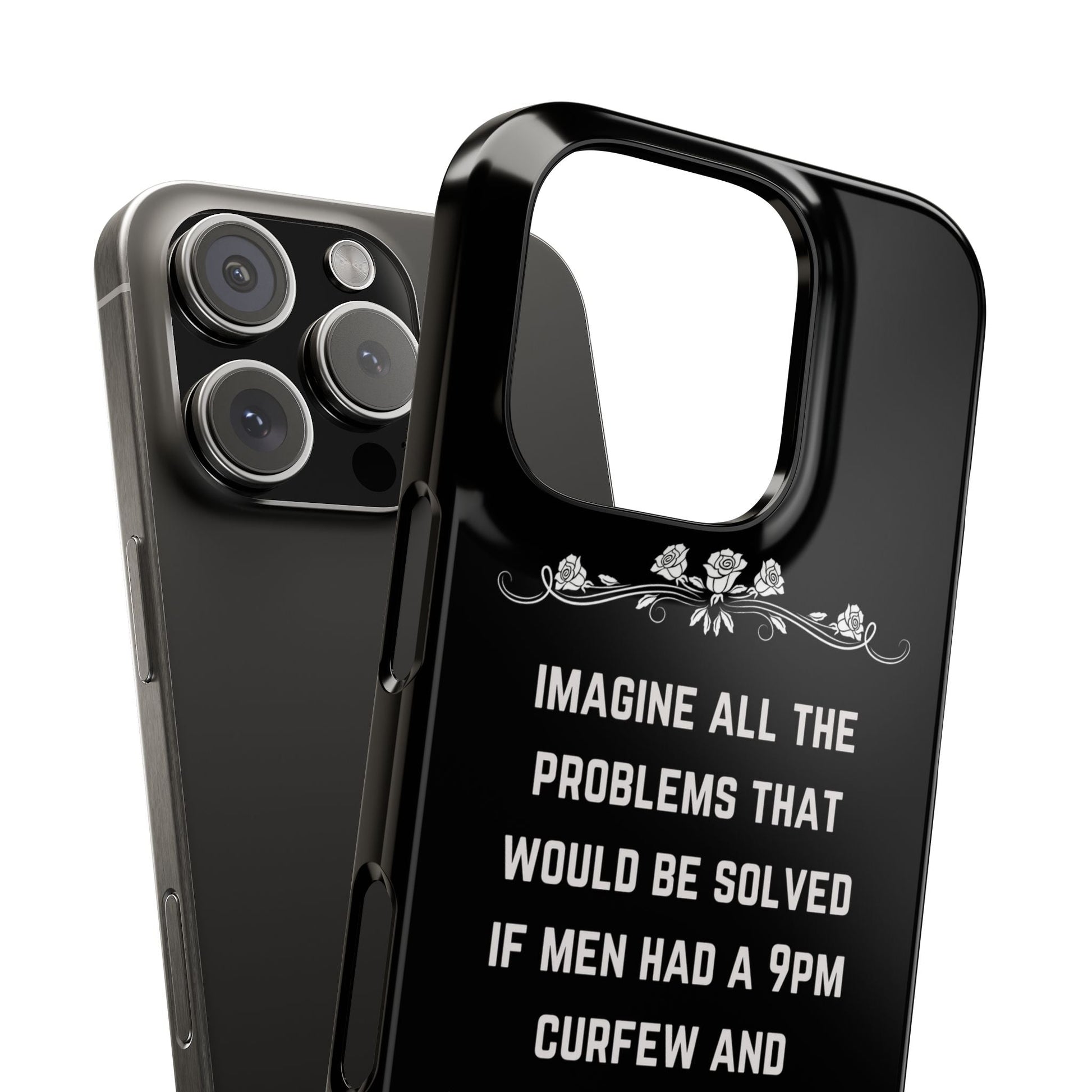 If Men Had a 9pm Curfew and Couldn't Vote Slim Phone Case - Many iPhone Models Available