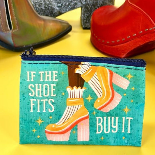 If The Shoe Fits Buy It Coin Purse | 3"h x 4"w | BlueQ at GetBullish