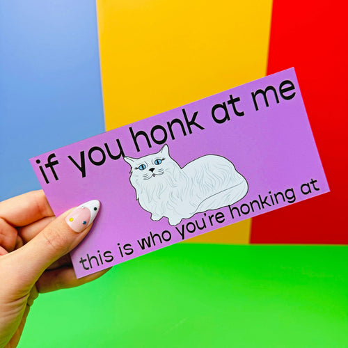 If You Honk Cute Kitty Cat Car Magnet | Weatherproof Vehicle Magnetic Surface Decor | 3.25" x 7"