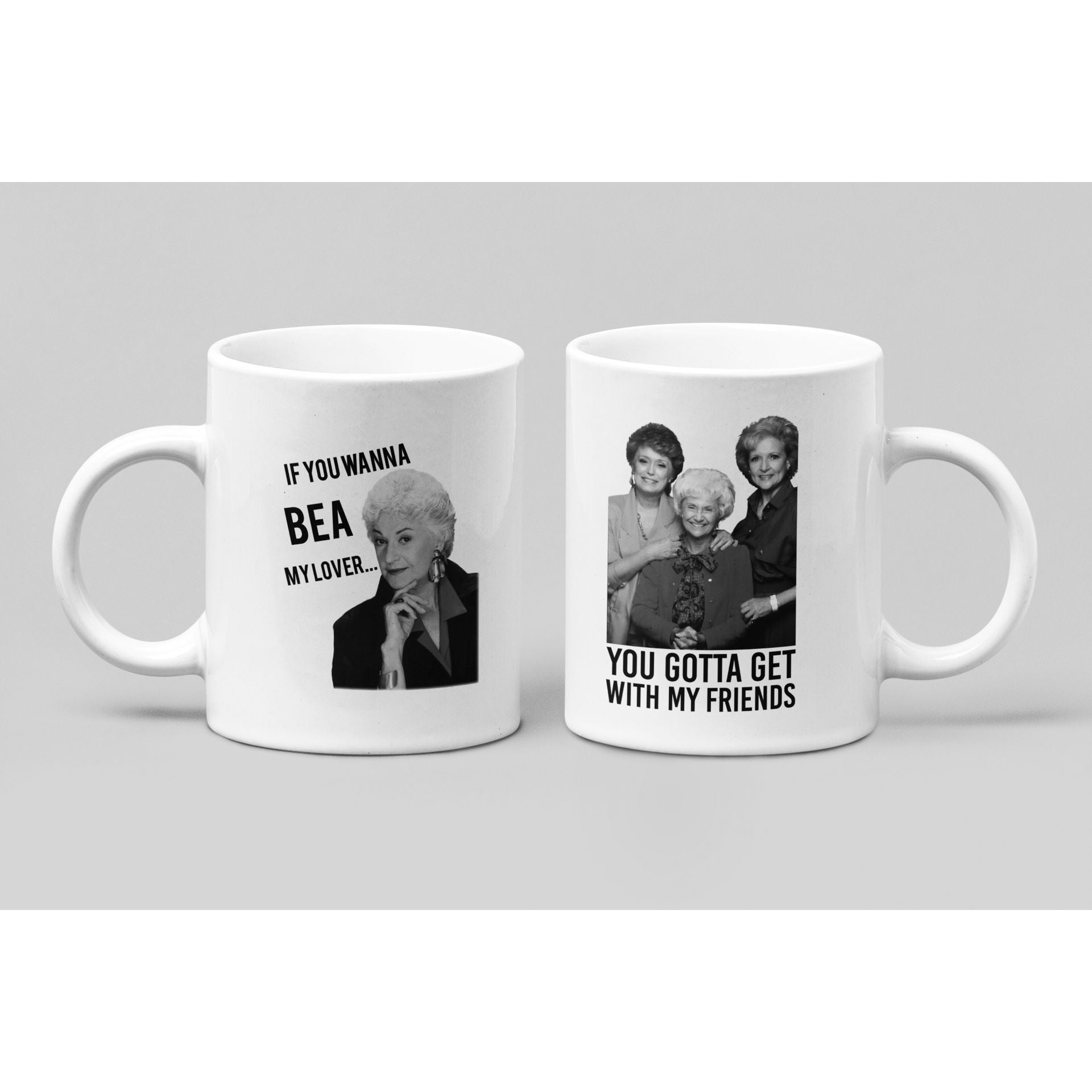 If You Wanna Bea My Lover Golden Girls Mug Set of 2 | 15oz