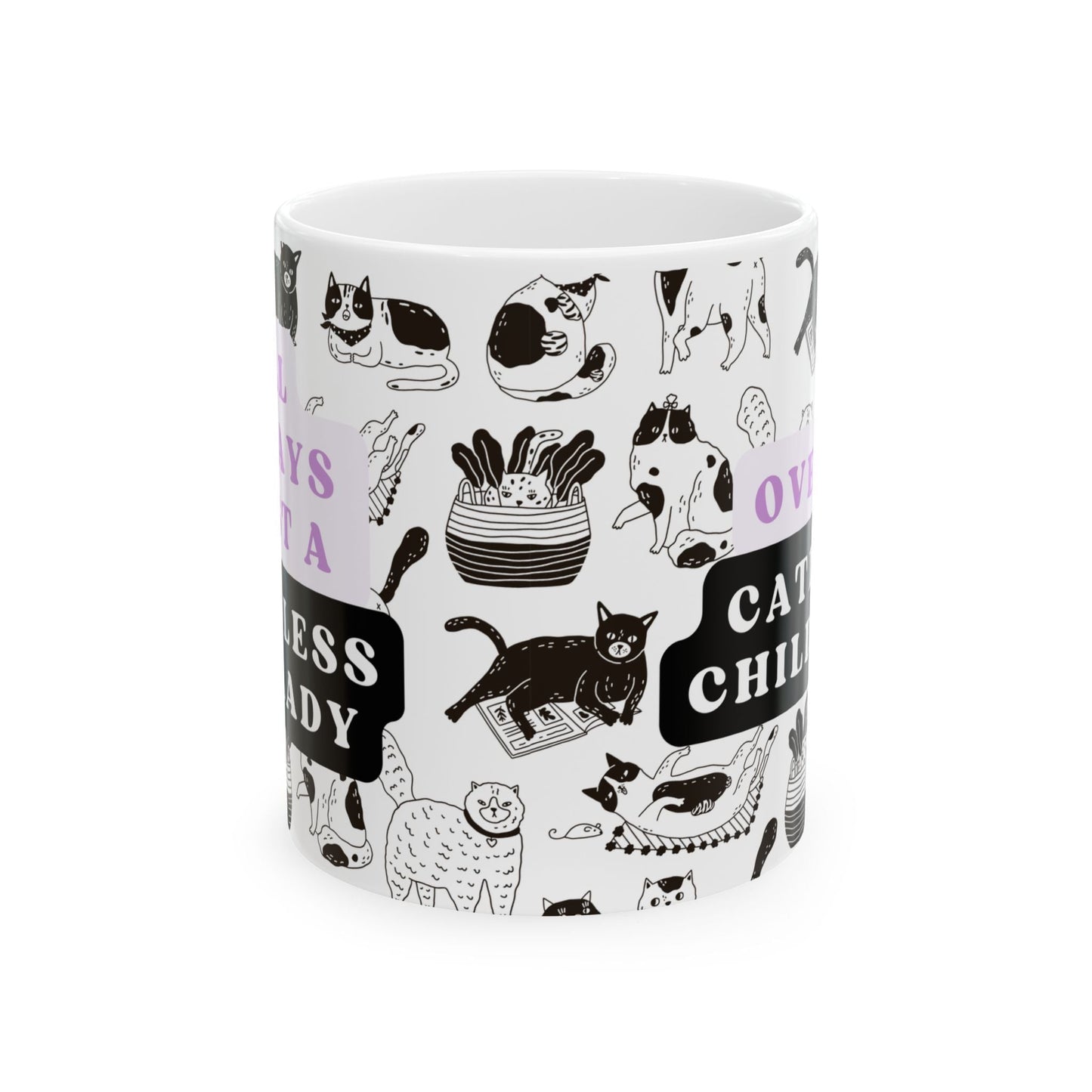 I'll Always Trust a Childless Cat Lady Over a Catless Child Man Ceramic Mug 11oz | Kamala JD Vance Election Meme | Vote 2024