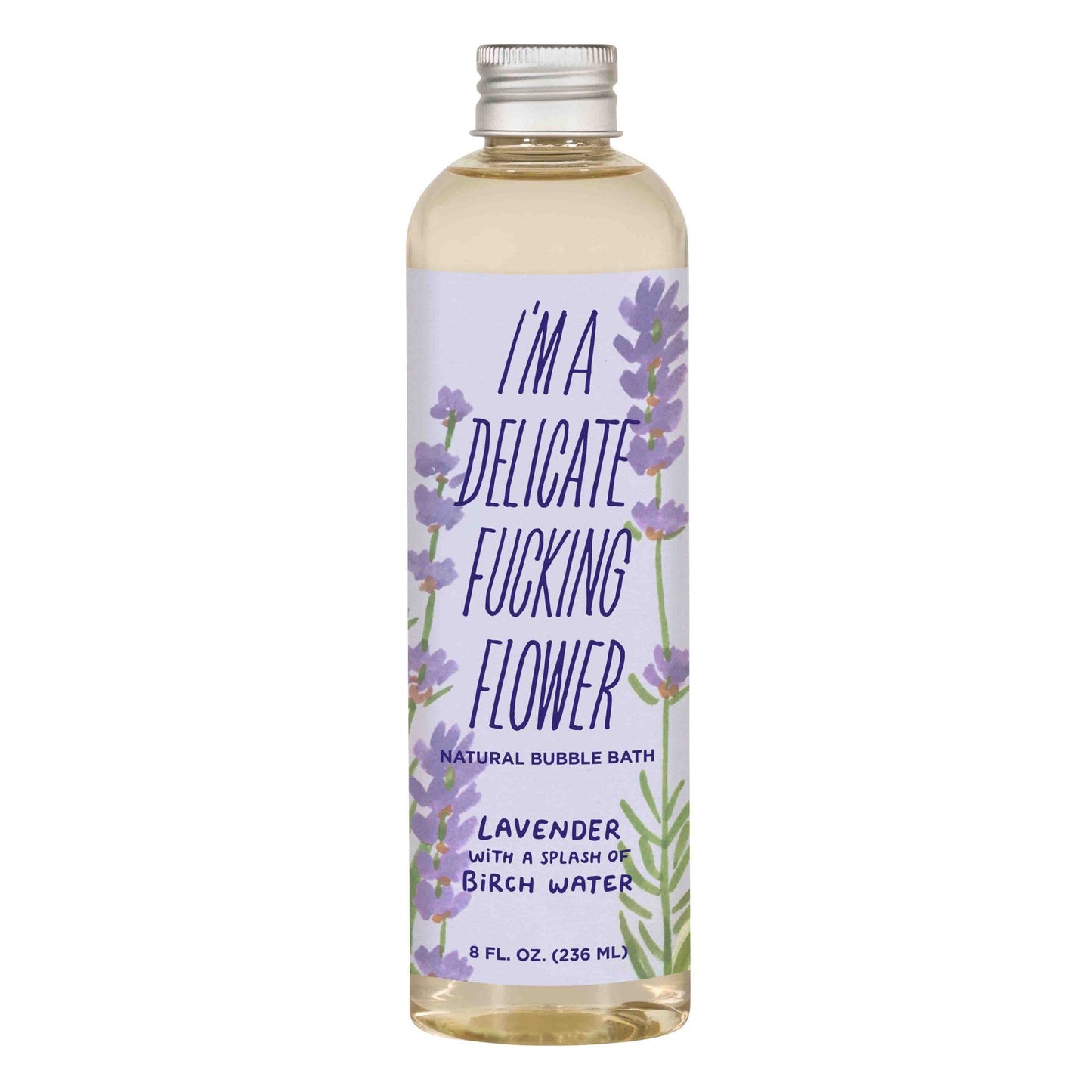 I'm A Delicate Fucking Flower Natural Bubble Bath | Lavender With A Splash Of Birch Water | BlueQ at GetBullish