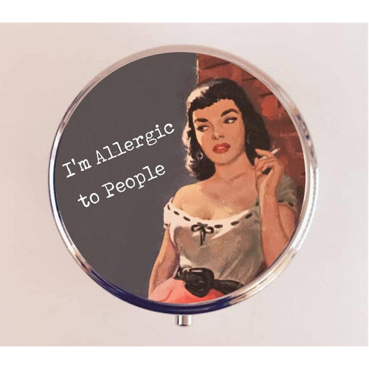 I'm Allergic To People Pill Box | Handmade 2.25" Round Pill Case | Retro Introverts Social Anxiety