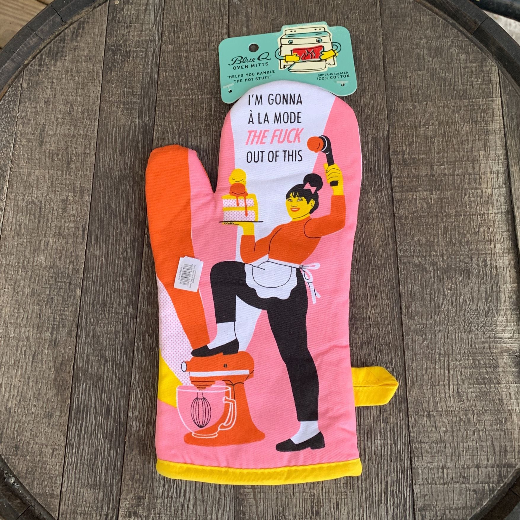 I'm Gonna A La Mode The Fuck Out Of This Oven Mitt | Kitchen Thermal Single Pot Holder | Gift for Her