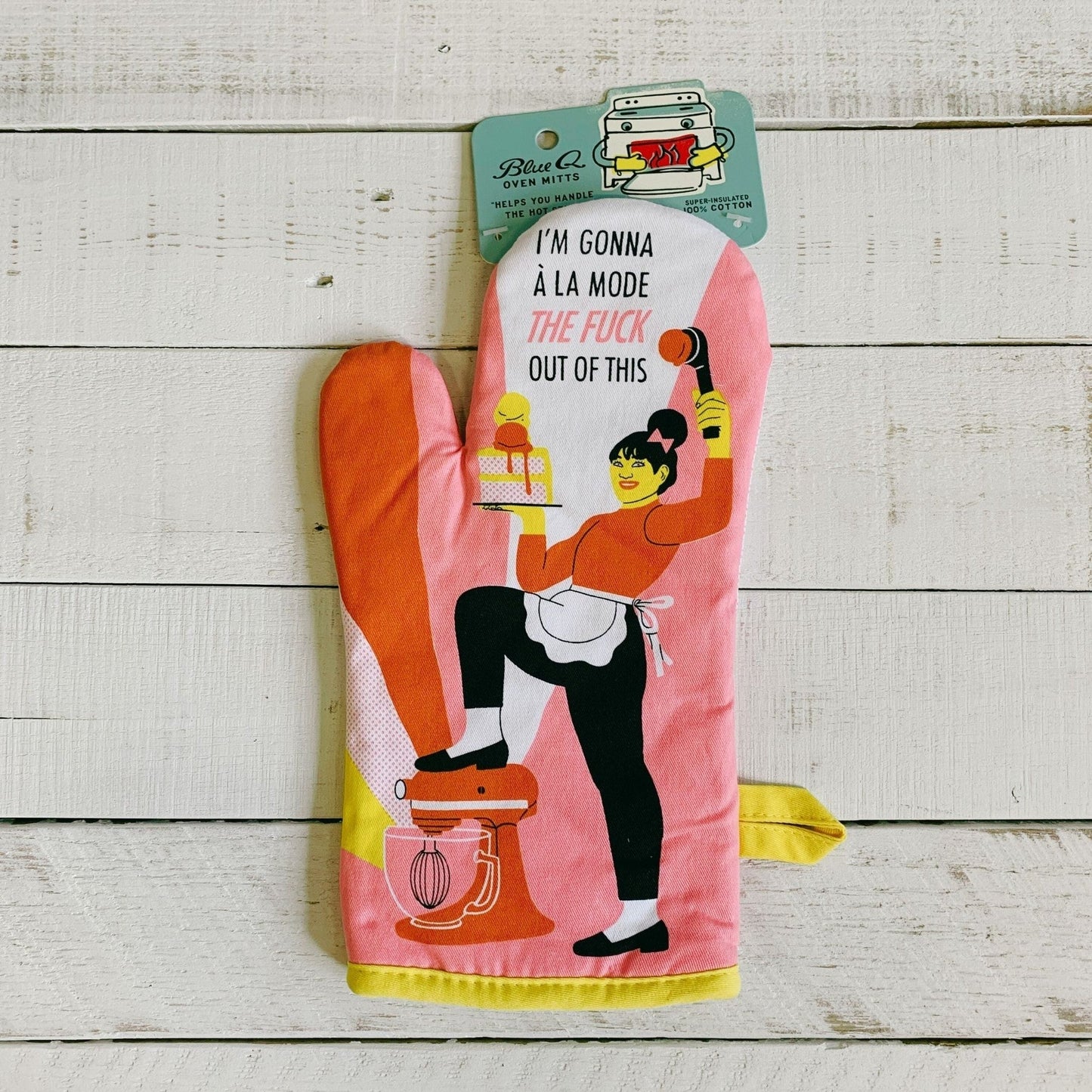 I'm Gonna A La Mode The Fuck Out Of This Oven Mitt | Kitchen Thermal Single Pot Holder | Gift for Her