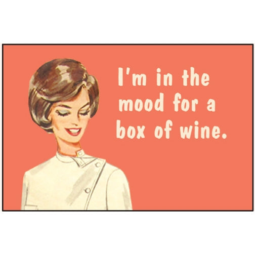 I'm In The Mood For A Box Of Wine Fridge Magnet | 2" x 3"