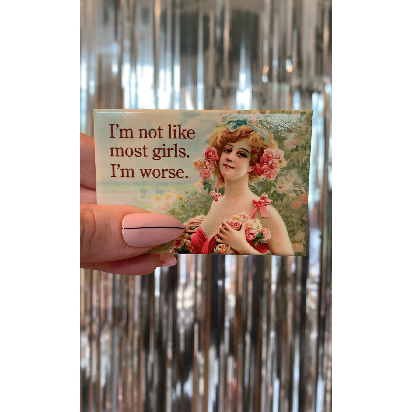 I'm Not Like Most Girls Rectangular Fridge Magnet | 3" x 2"