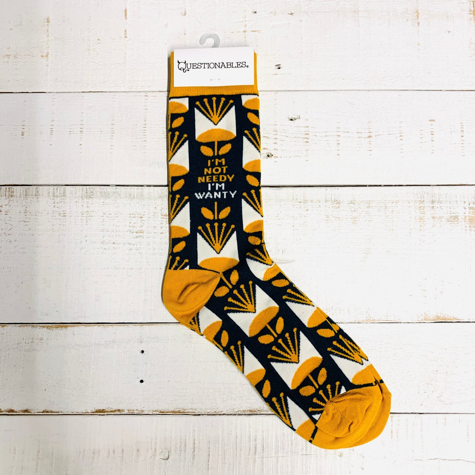 I'm Not Needy I'm Wanty Socks | Floral Pattern Design