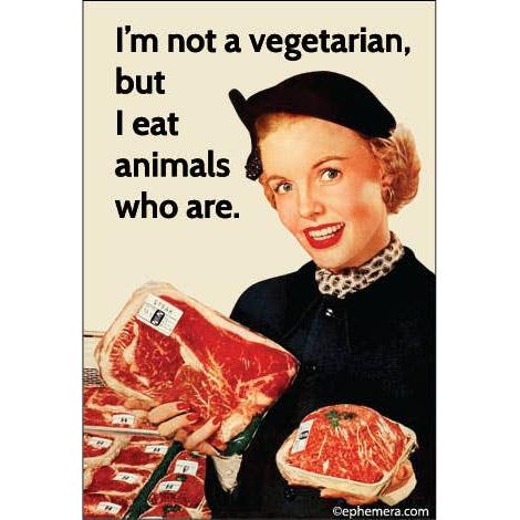 I’m Not a Vegetarian, I Eat Animals Who Are Funny Retro Magnet | Refrigerator Magnet