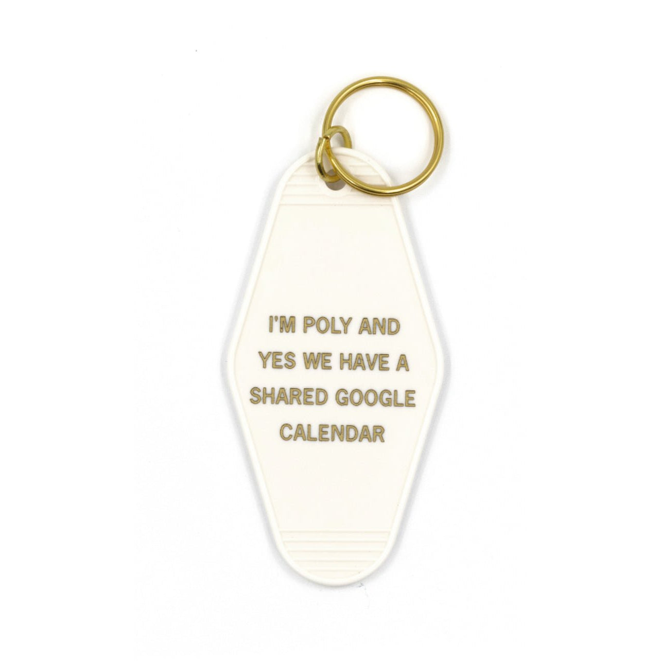 I'm Poly and Yes We Have a Shared Google Calendar Motel Style Keychain in White and Gold | Polyamory Themed Funny Key Tag