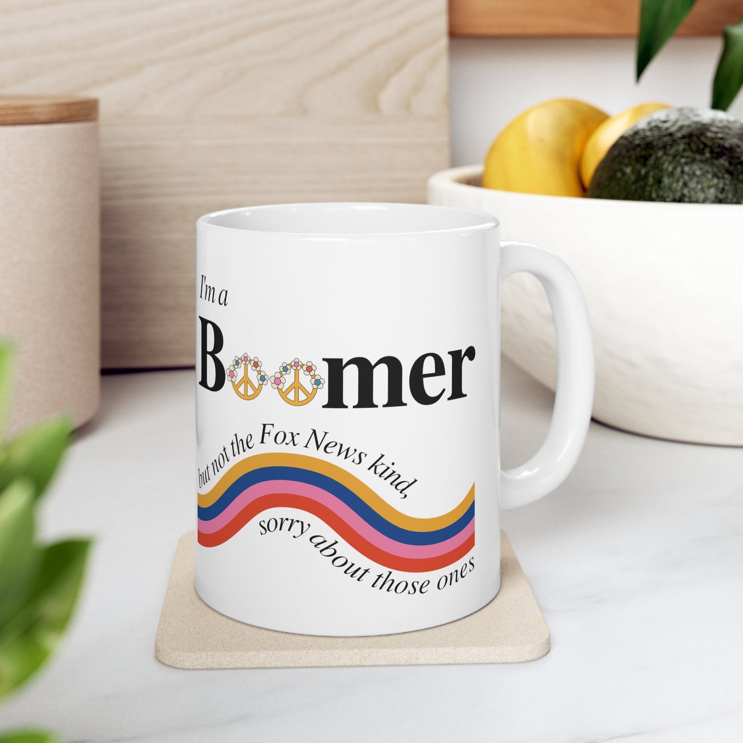 I'm a Boomer But Not the Fox News Kind Ceramic Mug 11oz