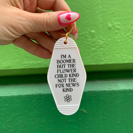 I’m a Boomer But Not the Fox News Kind Motel Style Keychain in White