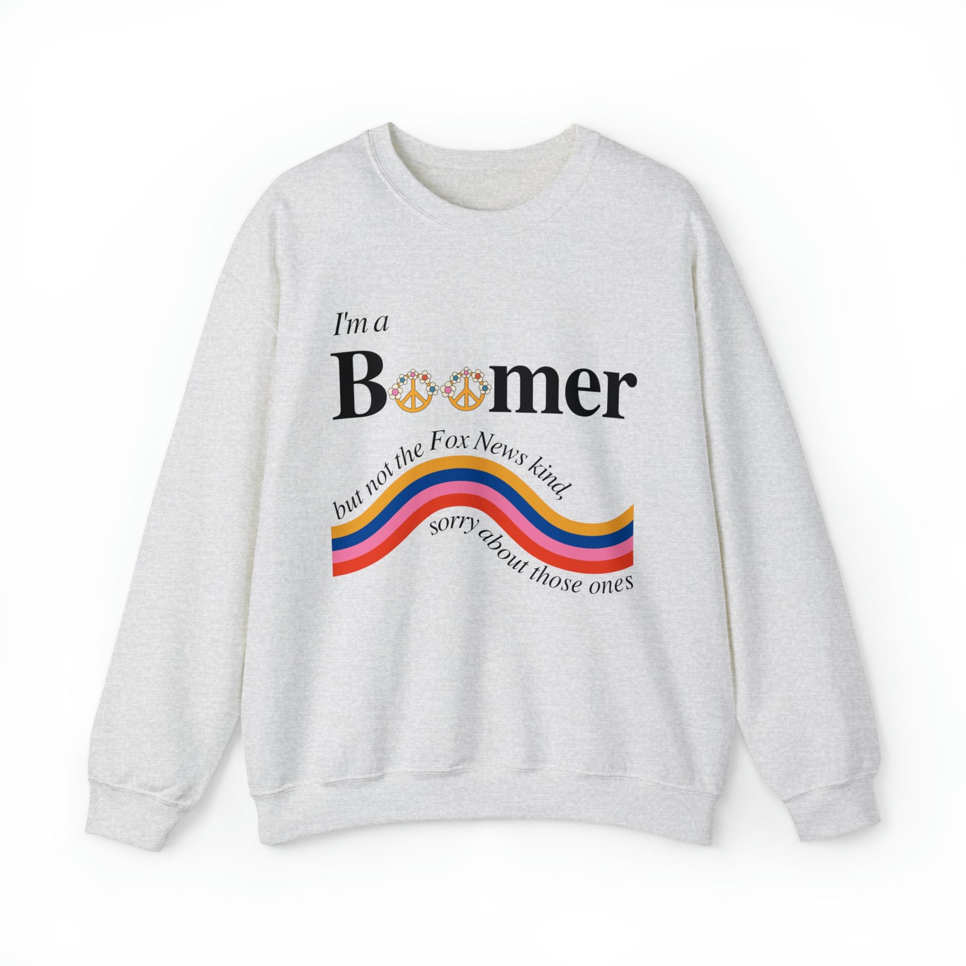 I'm a Boomer But Not the Fox News Kind Unisex Heavy Blend™ Crewneck Sweatshirt