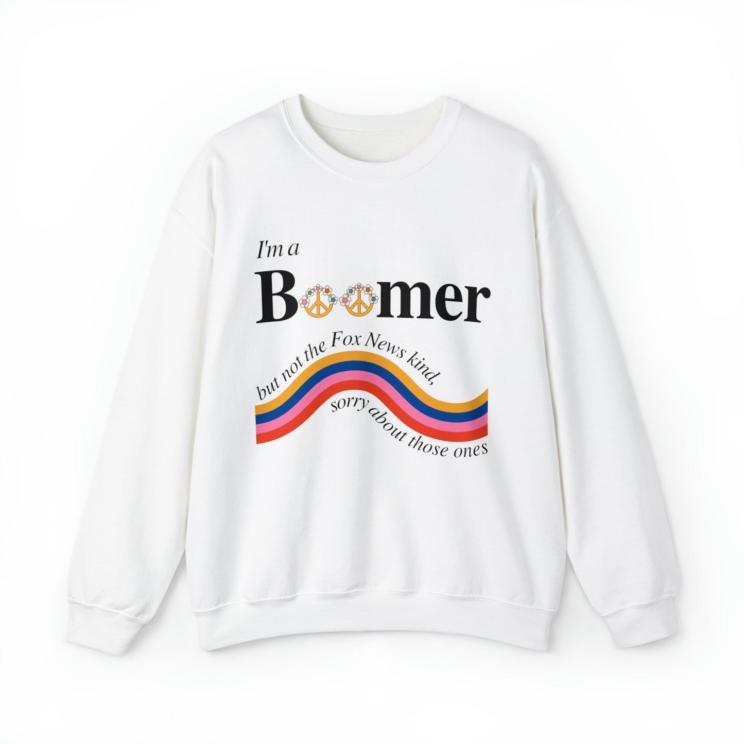 I'm a Boomer But Not the Fox News Kind Unisex Heavy Blend™ Crewneck Sweatshirt