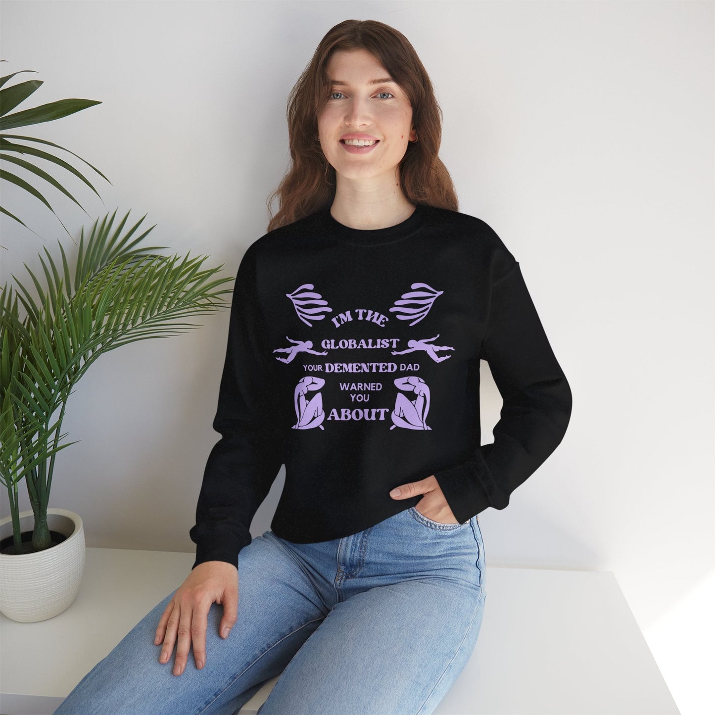 I'm the Globalist Your Demented Dad Warned You About Unisex Heavy Blend™ Crewneck Sweatshirt (Sizes S-5X)