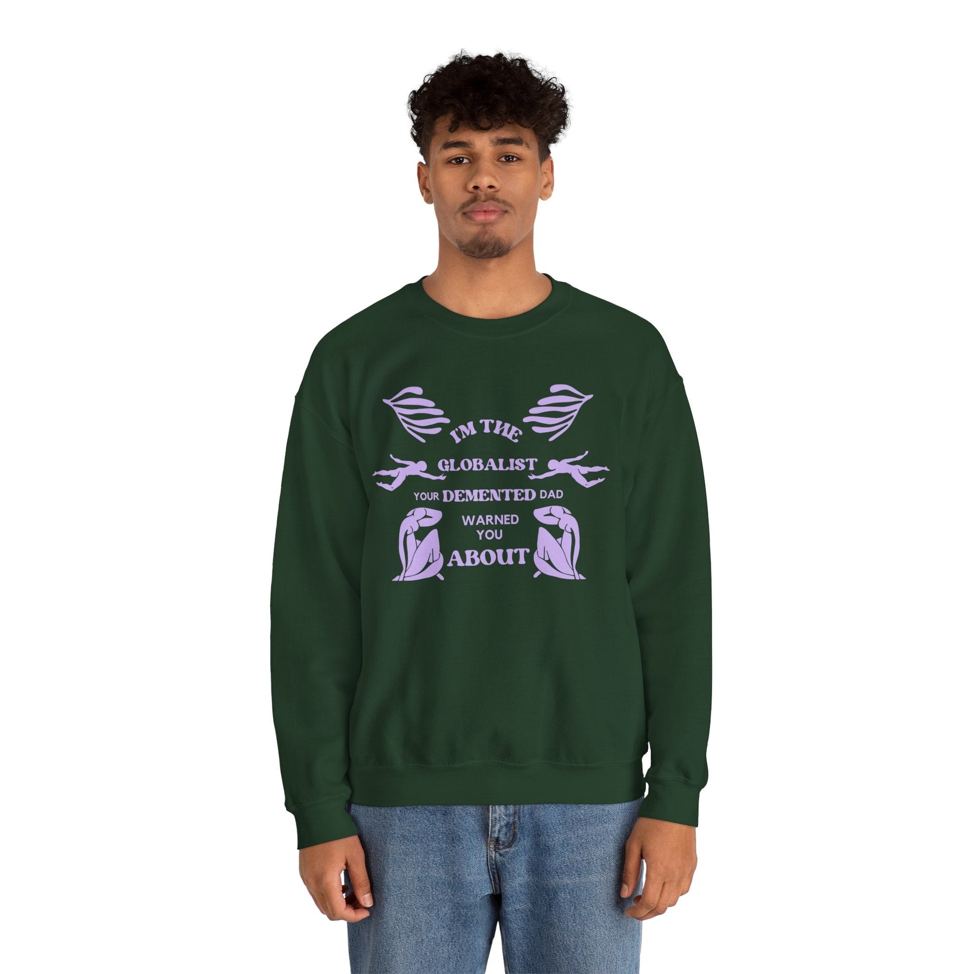 I'm the Globalist Your Demented Dad Warned You About Unisex Heavy Blend™ Crewneck Sweatshirt (Sizes S-5X)