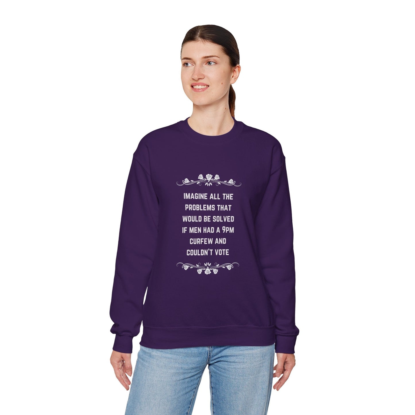 Imagine if Men Had Curfews and Couldn't Vote Unisex Heavy Blend™ Crewneck Sweatshirt (Sizes S-5X)