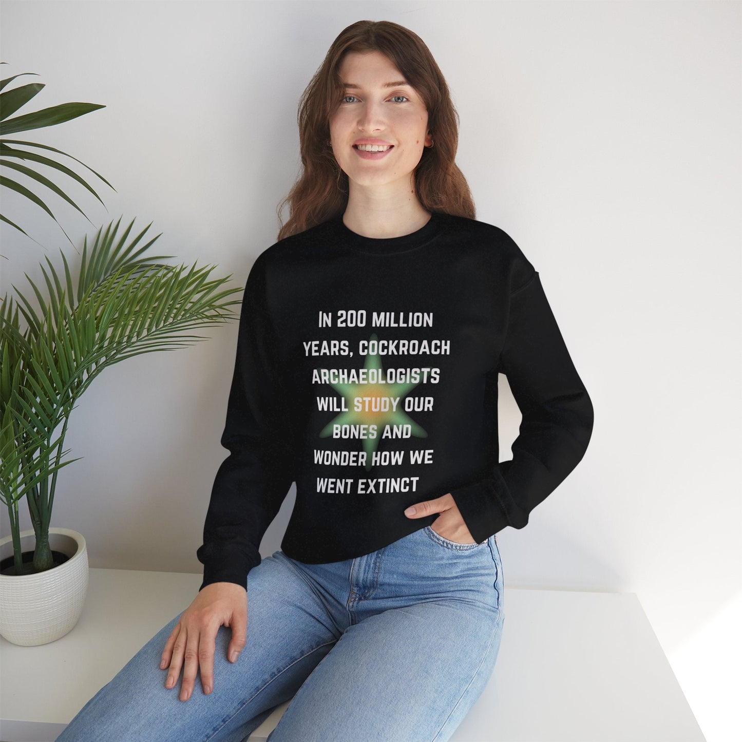 In 200 Million Years Cockroach Archaeologists Will Study Our Bones Unisex Heavy Blend™ Crewneck Sweatshirt (Sizes S-5X)