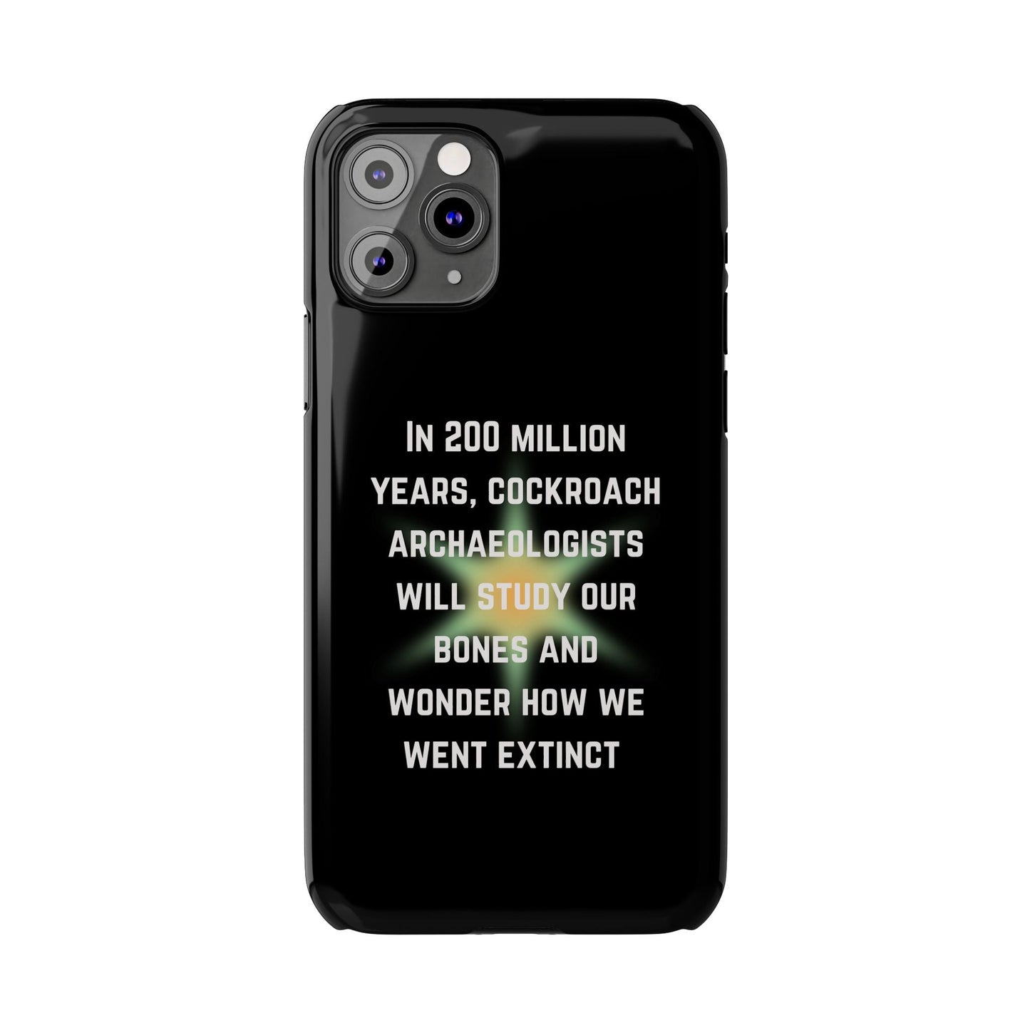 In 200 Million Years, Cockroach Archeologists Will Study Our Bones Slim Phone Case - Many iPhone Models Available