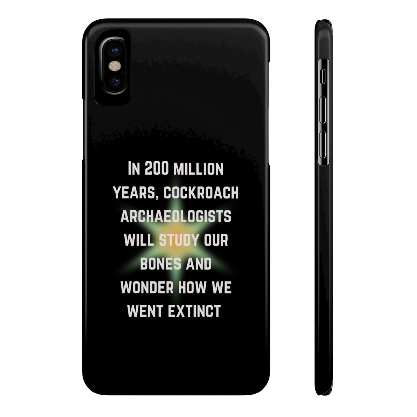 In 200 Million Years, Cockroach Archeologists Will Study Our Bones Slim Phone Case - Many iPhone Models Available