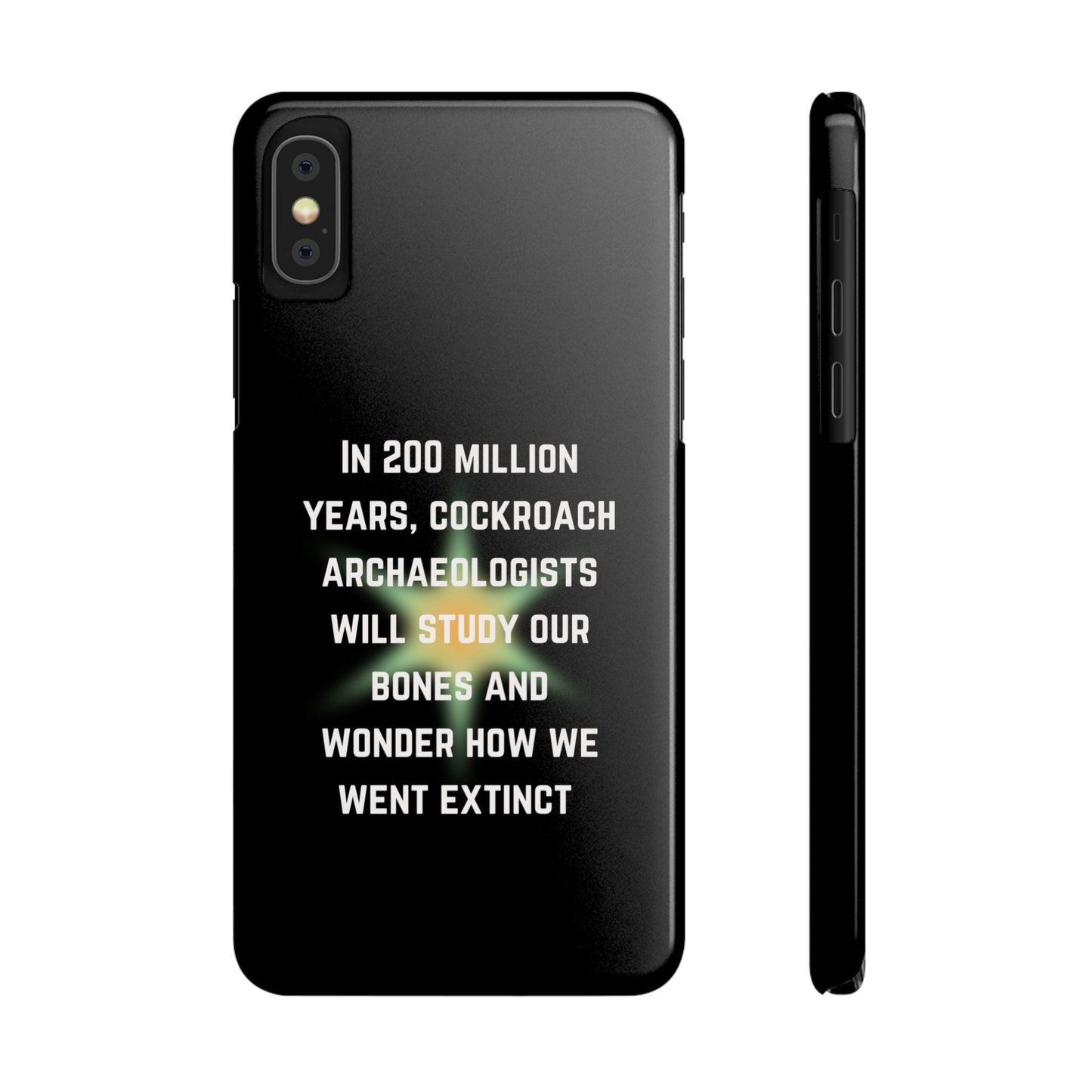 In 200 Million Years, Cockroach Archeologists Will Study Our Bones Slim Phone Case - Many iPhone Models Available