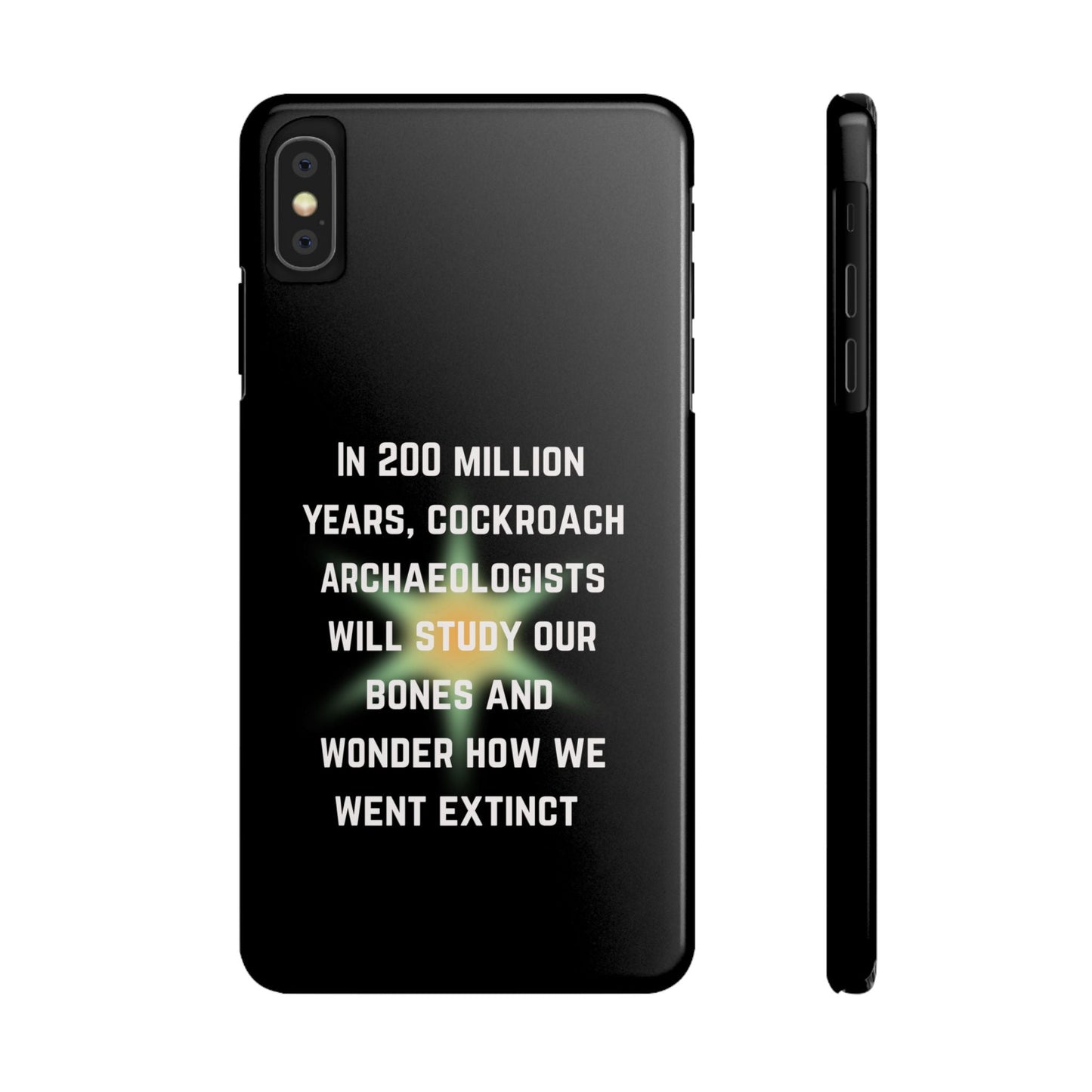 In 200 Million Years, Cockroach Archeologists Will Study Our Bones Slim Phone Case - Many iPhone Models Available