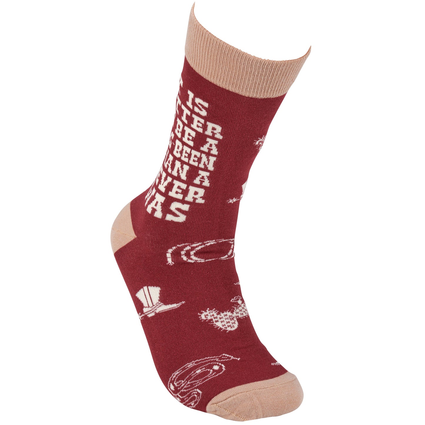 It Is Better To Be A Has-Been Than A Never Was Socks | Western-themed Socks
