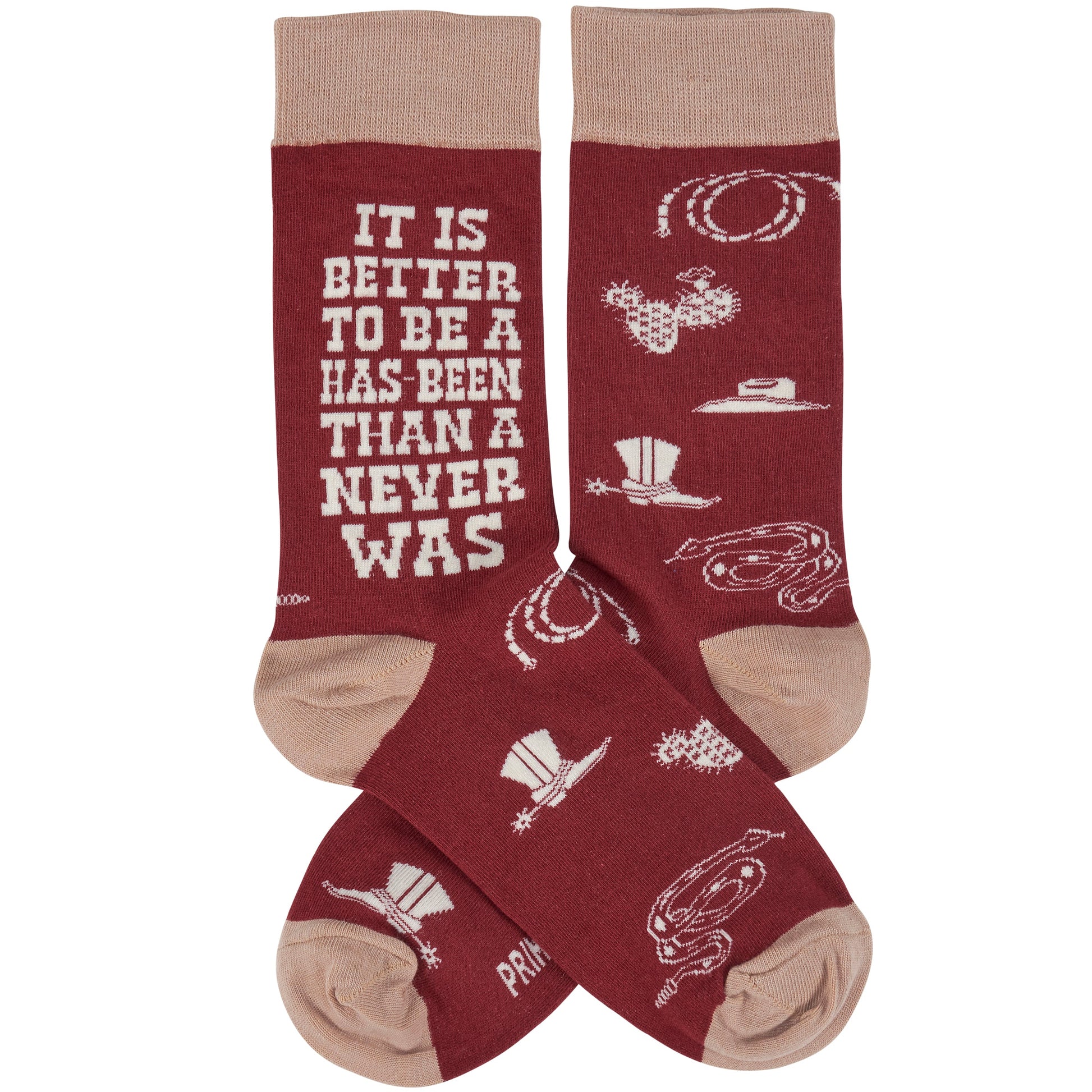 It Is Better To Be A Has-Been Than A Never Was Socks | Western-themed Socks