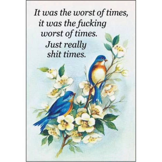 It Was The Worst Of Times, It Was The Fucking Worst Of Times Refrigerator Magnet | 3" x 2"