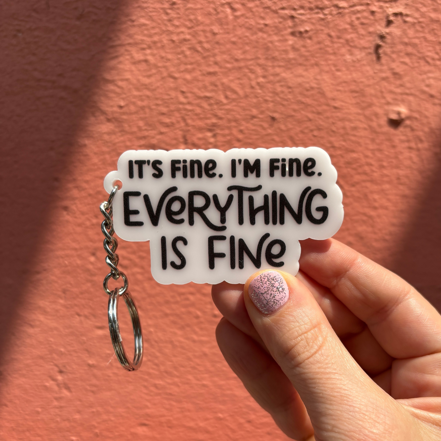 It's Fine. I'm Fine. Keychain-Creative Brands-The Bullish Store