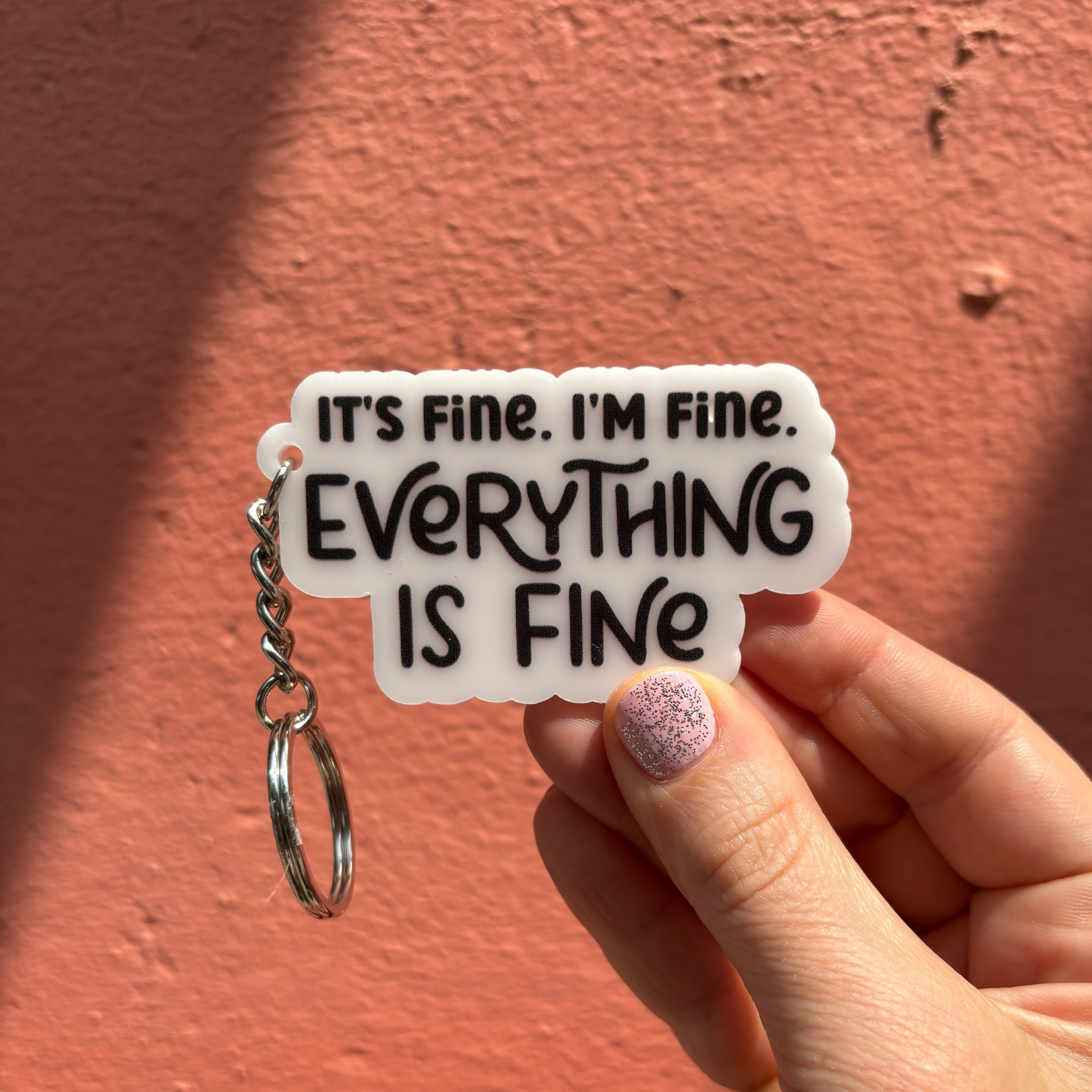 It's Fine. I'm Fine. Keychain-Creative Brands-The Bullish Store