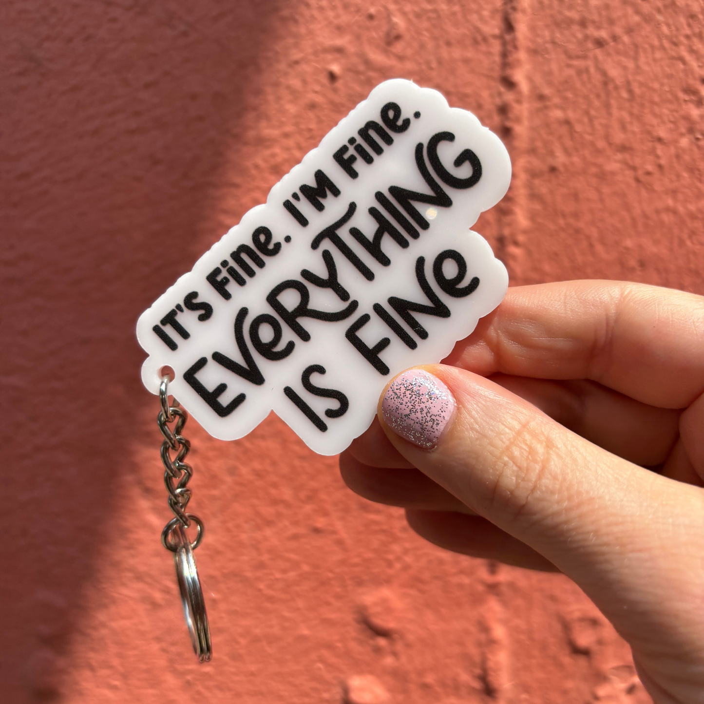 It's Fine. I'm Fine. Keychain-Creative Brands-The Bullish Store