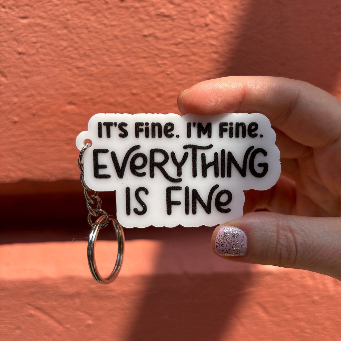 It's Fine. I'm Fine. Keychain-Creative Brands-The Bullish Store