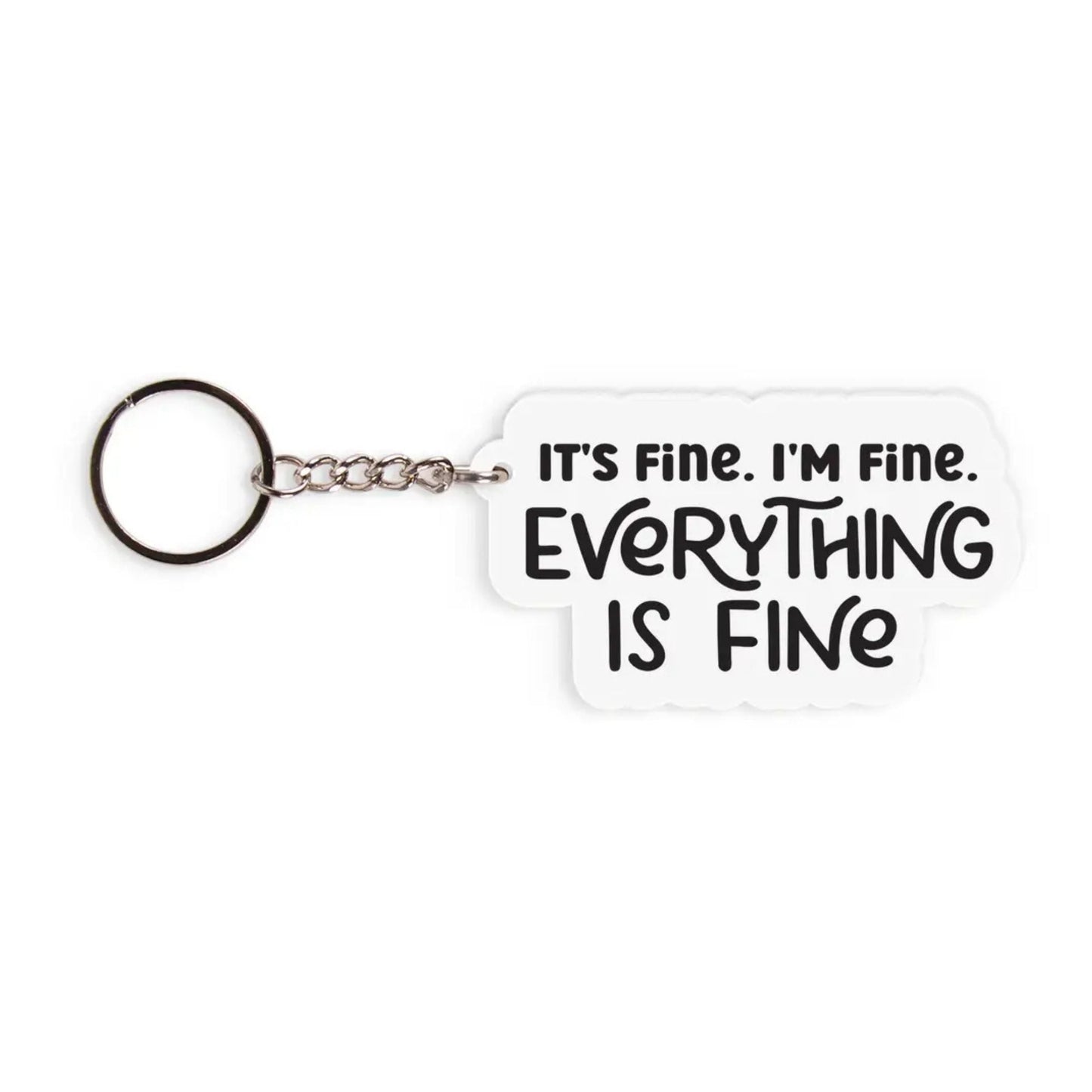 It's Fine. I'm Fine. Keychain