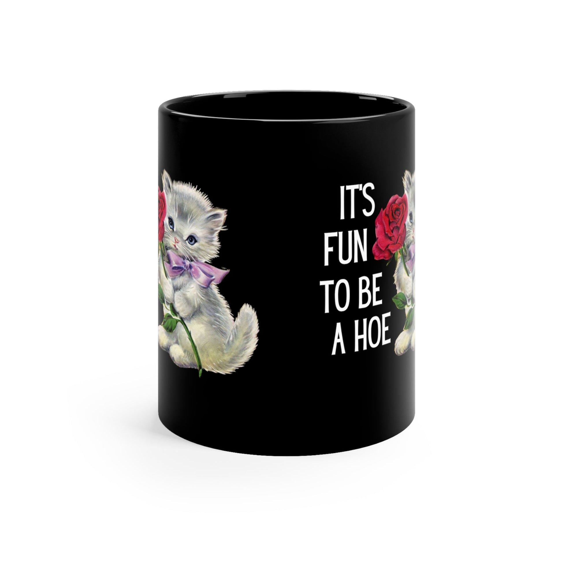 It's Fun to be a Hoe Black Kitten Mug