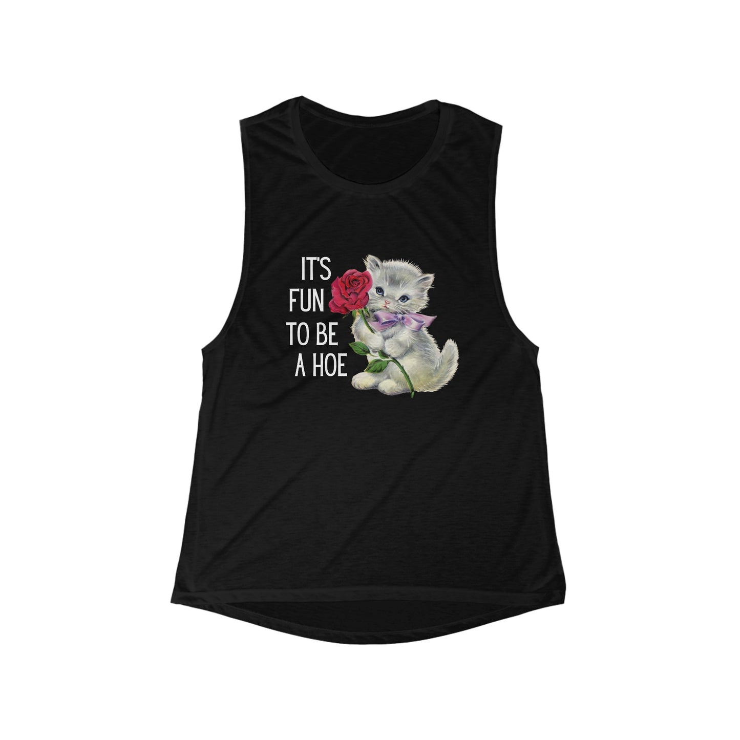 It's Fun to be a Hoe Flowy Scoop Muscle Tank