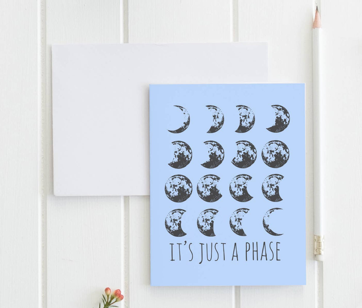 It's Just a Phase Greeting Card | Moon Phase Illustration