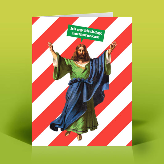 It's My Birthday, Muthafuckas! Jesus Christmas Card