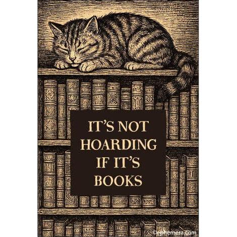 It’s Not Hoarding If It’s Books Funny Book Lover Magnet | Literary Humor Fridge Magnet