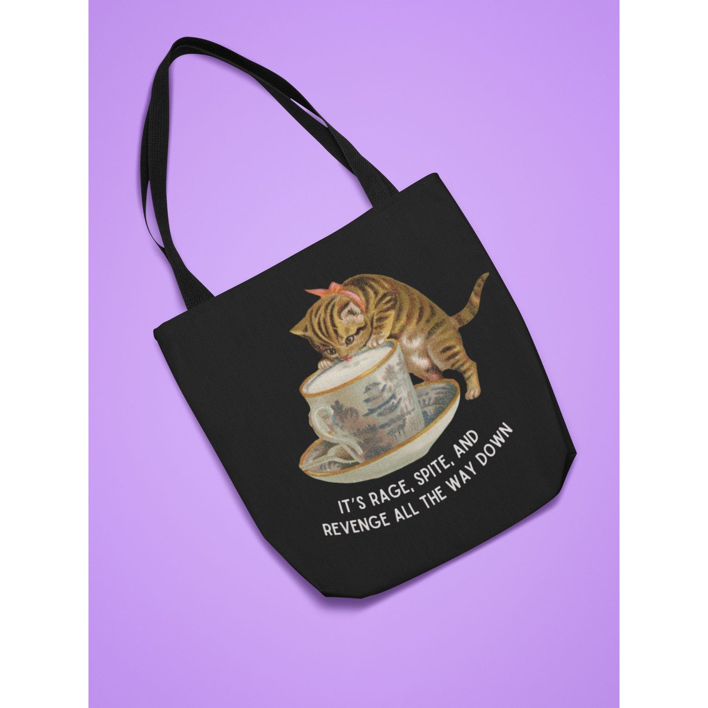 It's Rage, Spite, and Revenge All the Way Down Cat Tote Bag in Black | 16" x 16"