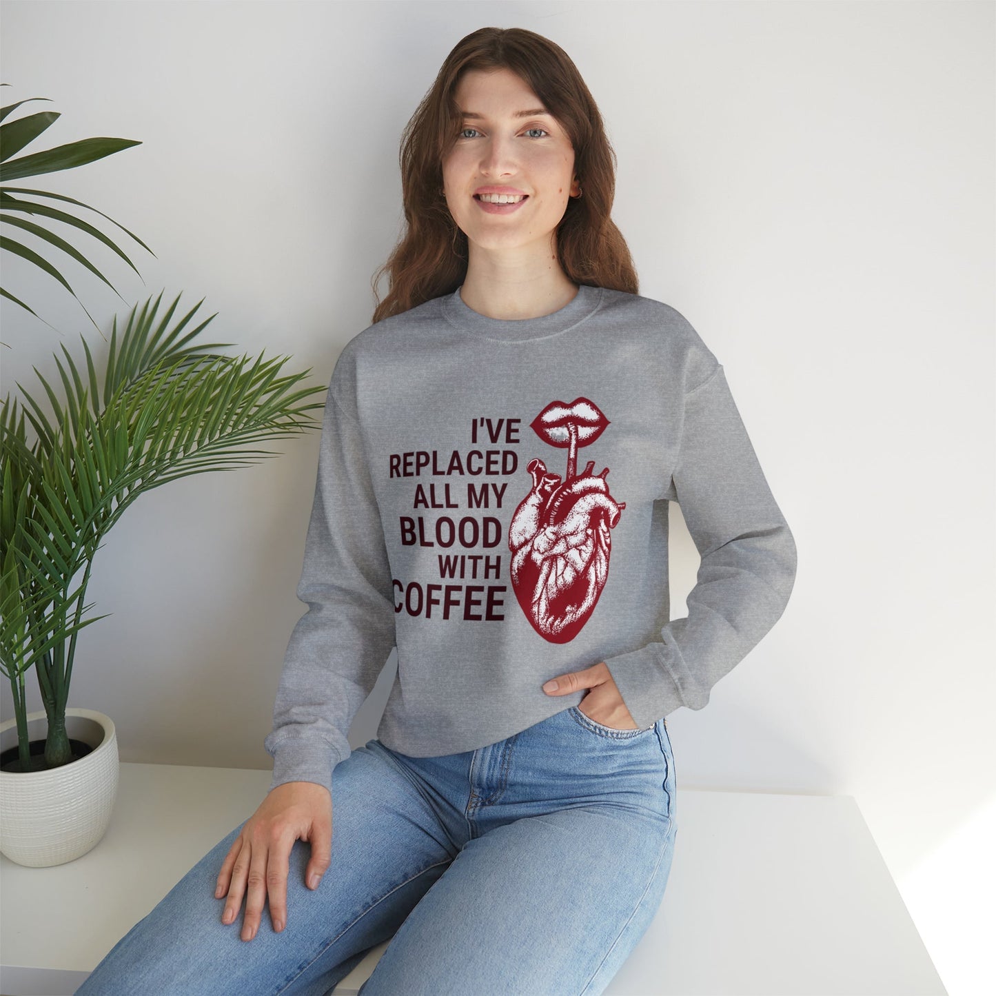 I've Replaced All My Blood With Coffee Unisex Heavy Blend™ Crewneck Sweatshirt Sizes SM-5XL | Plus Size Available