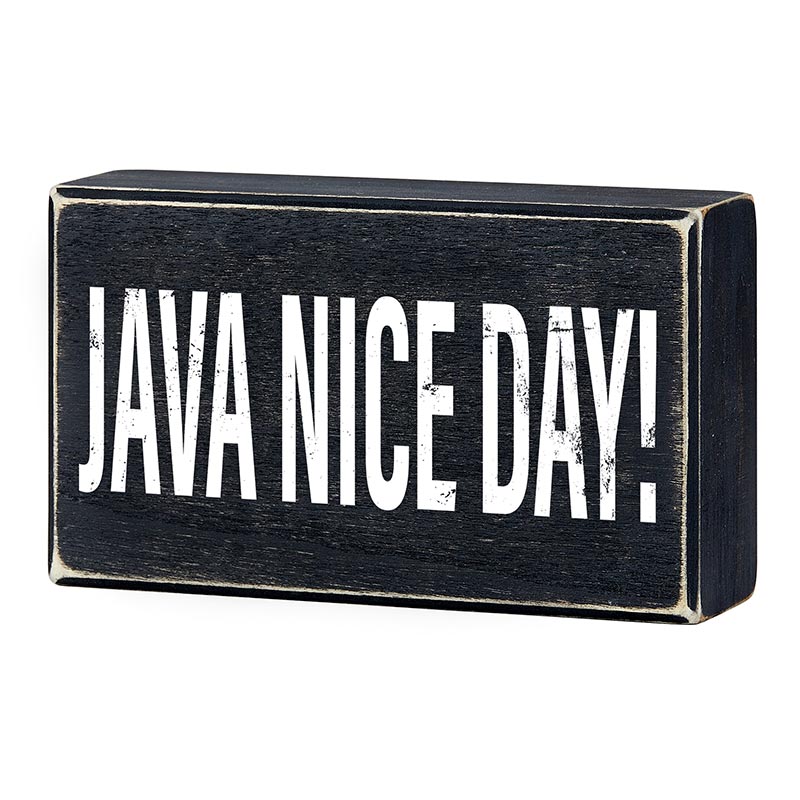 Java Nice Day Box Sign | Wall Tabletop Black Wooden Decor