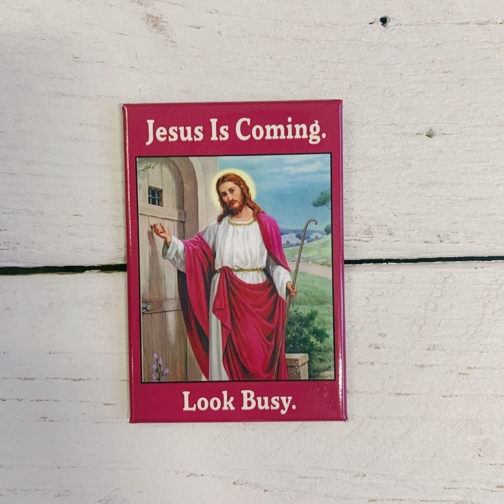 Jesus Is Coming - Look Busy Fridge Magnet | 2" x 3"