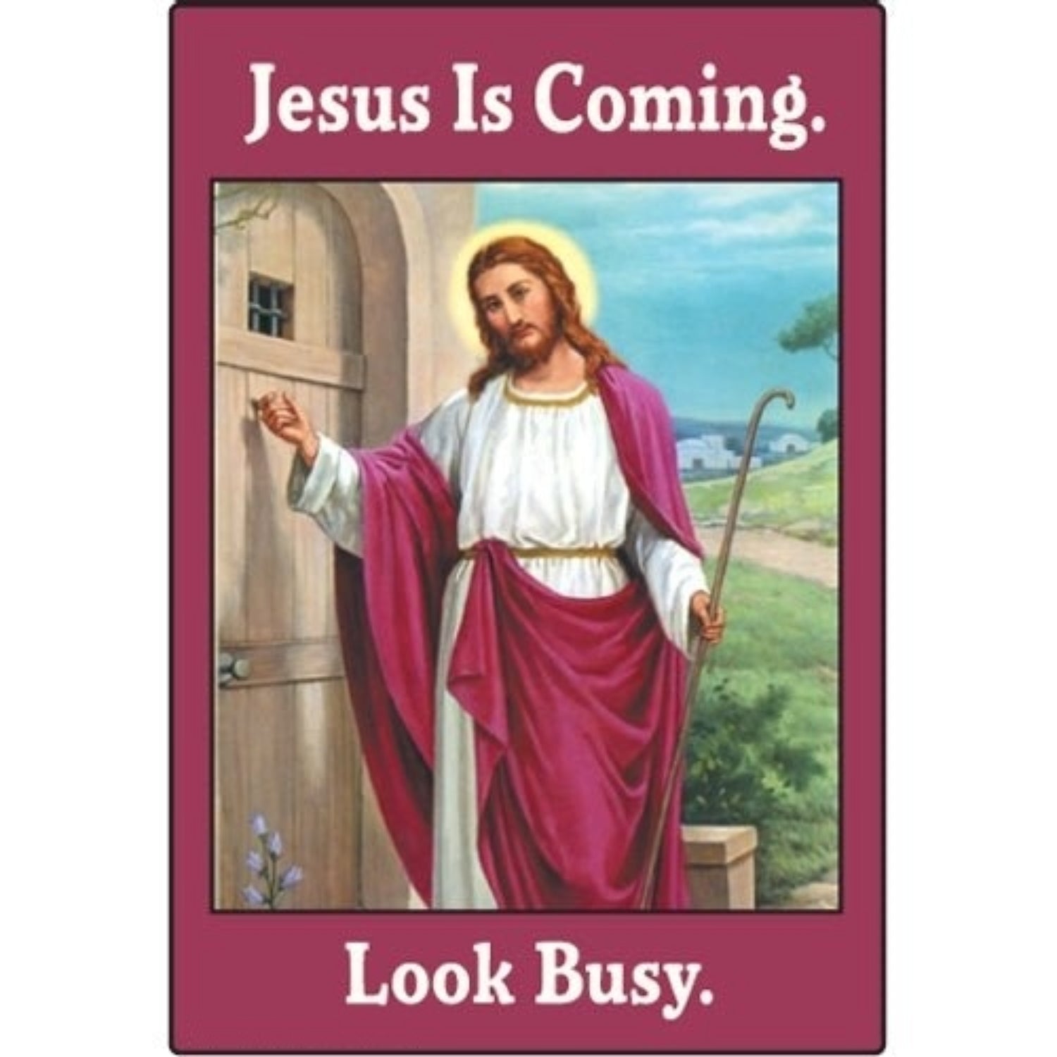 Jesus Is Coming - Look Busy Fridge Magnet | 2" x 3"-Ephemera-The Bullish Store