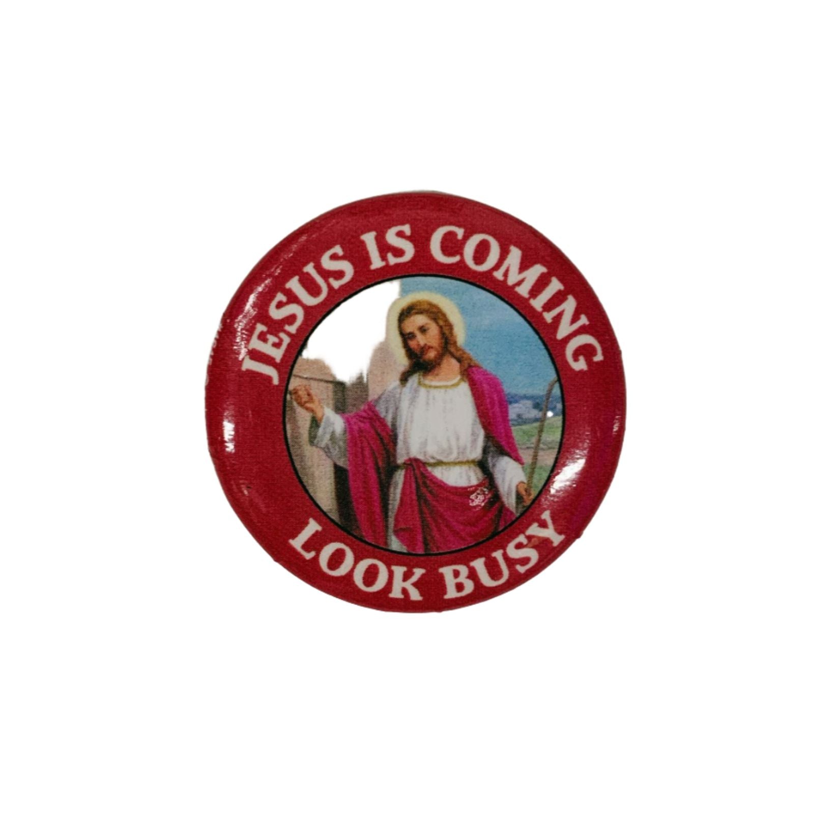 Jesus Is Coming. Look Busy Lapel Pin Button | Pinback Button Badge | 1.3"