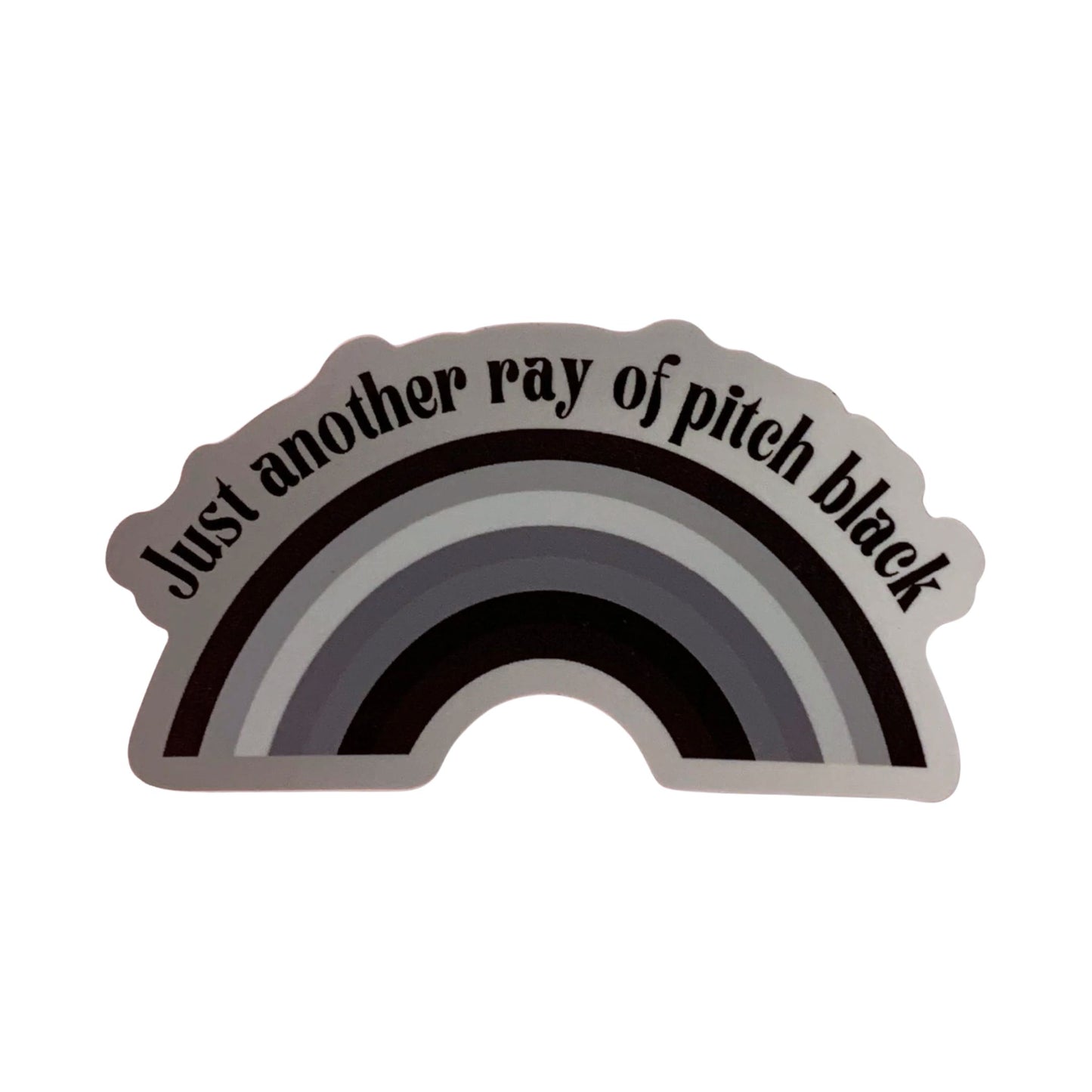 Just Another Ray Of Pitch Black Rainbow Vinyl Sticker