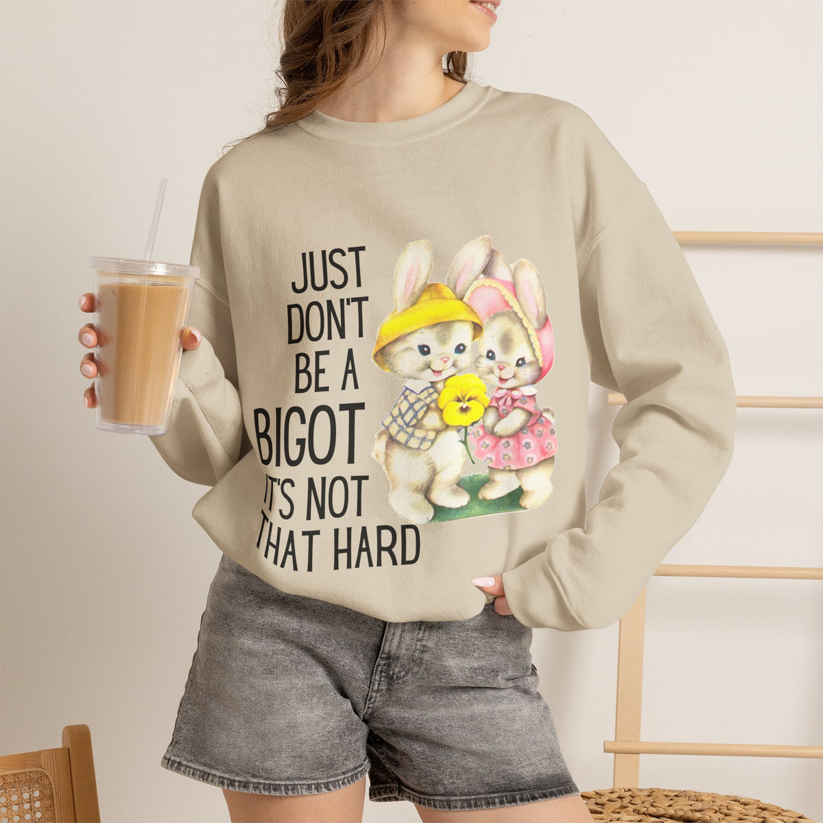 Just Don't Be A Bigot It's Not That Hard Unisex Heavy Blend™ Crewneck Sweatshirt Sizes SM-5XL | Plus Size Available