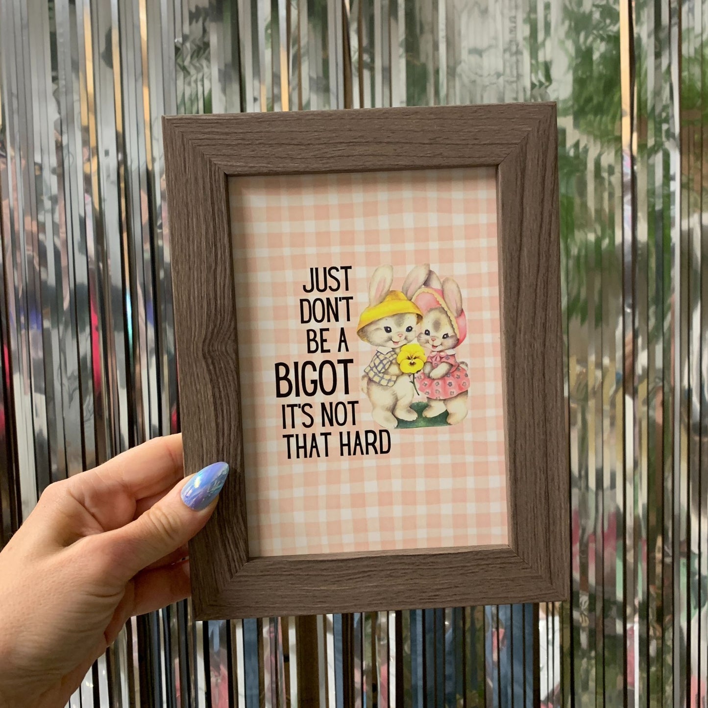 Just Don't Be a Bigot Framed Wall Art | GetBullish Original Quote Sign